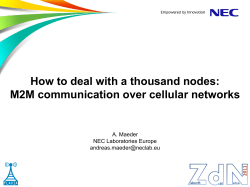 How to deal with a thousand nodes: A. Maeder NEC Laboratories Europe