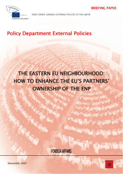 Policy Department External Policies THE EASTERN EU NEIGHBOURHOOD: OWNERSHIP OF THE ENP