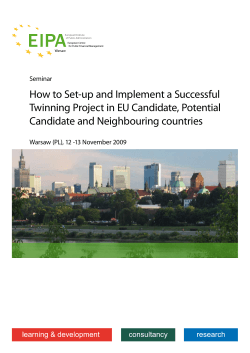 How to Set-up and Implement a Successful Candidate and Neighbouring countries