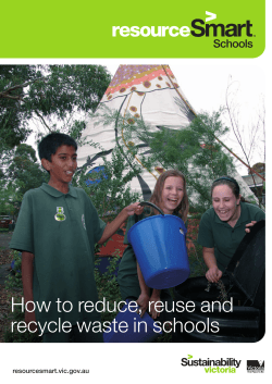 How to reduce, reuse and recycle waste in schools resourcesmart.vic.gov.au