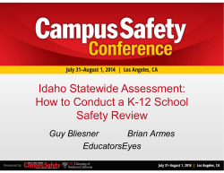 Idaho Statewide Assessment: How to Conduct a K-12 School Safety Review Guy Bliesner