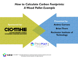 How to Calculate Carbon Footprints: A Wood Pallet Example Andres Carrano Brian Thorn