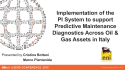Implementation of the PI System to support Predictive Maintenance Diagnostics Across Oil &amp;