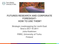 FUTURES RESEARCH AND CORPORATE FORESIGHT- HOW TO USE THEM?