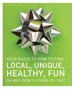 hEalthy, Fun local, uniquE, your guide To how To find oh-why-didn’T-i-ThinK-of-ThaT