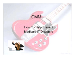 CMMI How To Help Prevent Medicaid IT Disasters 1
