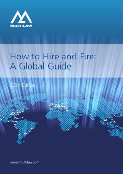 How to Hire and Fire: A Global Guide 2014 Edition www.multilaw.com