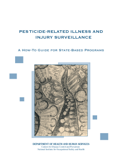 PES TICIDE-RELATED ILLNESS AND INJURY SURVEILLANCE A How-To Guide for State-Based Programs