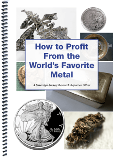 How to Profit From the World’s Favorite Metal