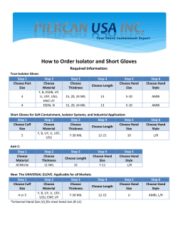 How to Order Isolator and Short Gloves Required Information: