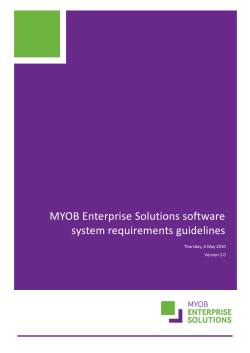 MYOB Enterprise Solutions software system requirements guidelines  Thursday, 6 May 2010