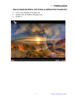 How to Install Dot Matrix /LPT Printer in JetDirect Port Tornado... This is the desktop of Tornado OS.