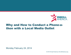 Why and How to Conduct a Phone-a- Monday February 24, 2014