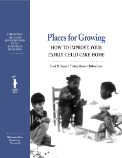 Places for Growing HOW TO IMPROVE YOUR FAMILY CHILD CARE HOME