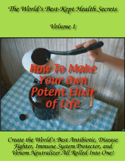 How To Make Your Own Potent Elixir of Life