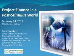 Project Finance Post-Stimulus February 24, 2012 Guest Speakers: