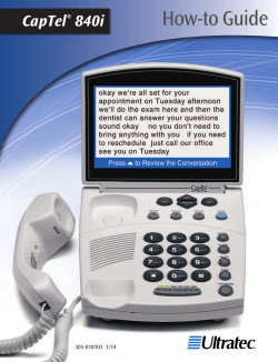 How-to Guide CapTel 840i ®