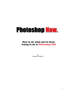 How to do what you’ve been trying to do in Photoshop CS3 By