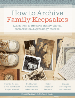 How to Archive Family Keepsakes Learn how to preserve family photos