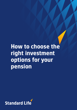 How to choose the right investment options for your pension