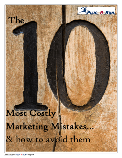 The Most Costly Marketing Mistakes…