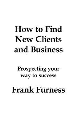 How to Find New Clients and Business Frank Furness