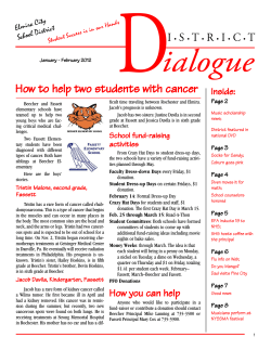 D ialogue How to help two students with cancer I