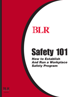 Safety 101 How to Establish And Run a Workplace Safety Program