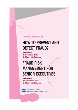 HOW TO PREVENT AND DETECT FRAUD? FRAUD RISK MANAGEMENT FOR