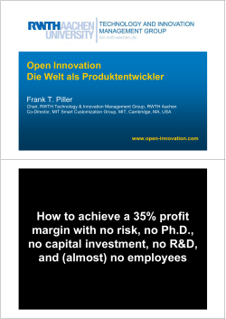 Open Innovation Die Welt als Produktentwickler Frank T. Piller