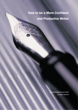 How to be a More Confident and Productive Writer  © Freewritingadvice.com 2011