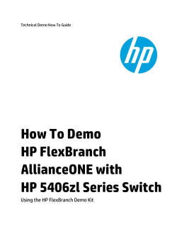 How To Demo HP FlexBranch AllianceONE with HP 5406zl Series Switch