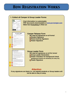 How Registration Works 1. Collect all Camper &amp; Group Leader Forms !
