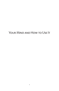 Your Mind and How to Use It  i