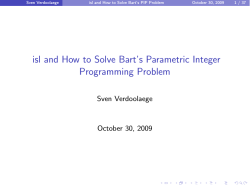 isl and How to Solve Bart&rsquo;s Parametric Integer Programming Problem Sven Verdoolaege