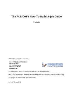 The FATSCOPY How-To-Build-A-Job Guide  V4.9L26