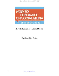 How to Fundraise on Social Media By Claire Diaz-Ortiz 1