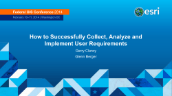 How to Successfully Collect, Analyze and Implement User Requirements Gerry Clancy Glenn Berger