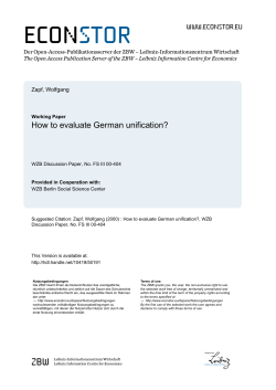 econ stor How to evaluate German unification? www.econstor.eu