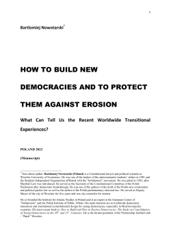 HOW TO BUILD NEW DEMOCRACIES AND TO PROTECT THEM AGAINST EROSION