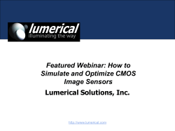 Featured Webinar: How to Simulate and Optimize CMOS Image Sensors Lumerical Solutions, Inc.