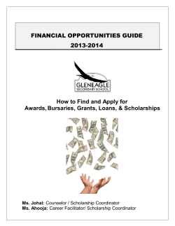 FINANCIAL OPPORTUNITIES GUIDE 2013-2014 How to Find and Apply for