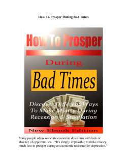 How To Prosper During Bad Times