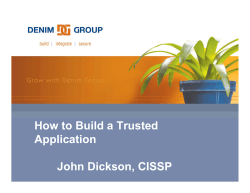 How to Build a Trusted Application John Dickson, CISSP