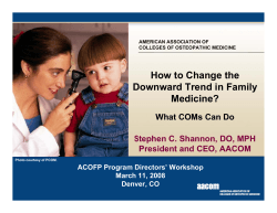 How to Change the Downward Trend in Family Medicine? What COMs Can Do