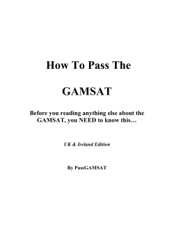 How To Pass The GAMSAT Before you reading anything else about the