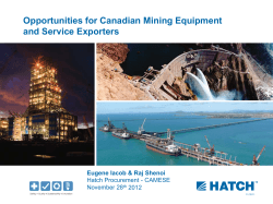 Opportunities for Canadian Mining Equipment and Service Exporters Hatch Procurement - CAMESE