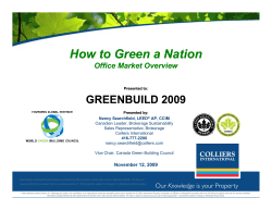 How to Green a Nation GREENBUILD 2009 Office Market Overview