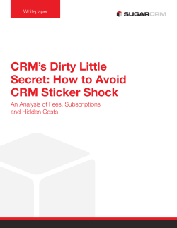 CRM’s Dirty Little Secret: How to Avoid CRM Sticker Shock