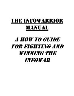 A HOW TO GUIDE FOR FIGHTING AND WINNING THE INFOWAR